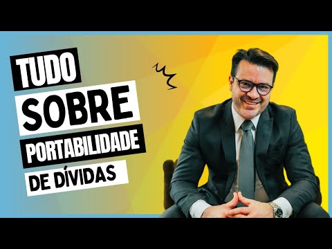 Tudo Sobre a Portabilidade de Crédito: Como Transferir sua Dívida para Outro Banco