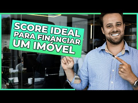 Qual score ideal para financiamento de imóvel? Entenda AGORA!