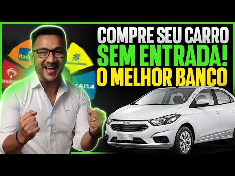 COMO FINANCIAR UM CARRO SEM ENTRADA HOJE? Essa é a melhor forma de comprar um carro atualmente!!