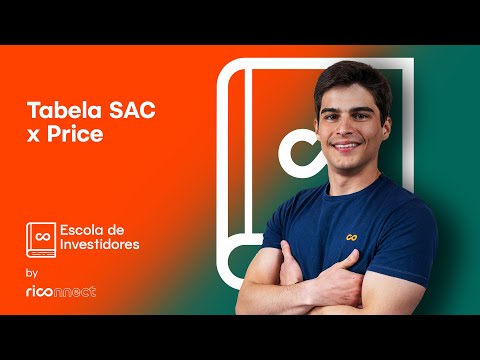 Qual tabela de amortização é melhor? SAC ou Price? | Escola de Investidores