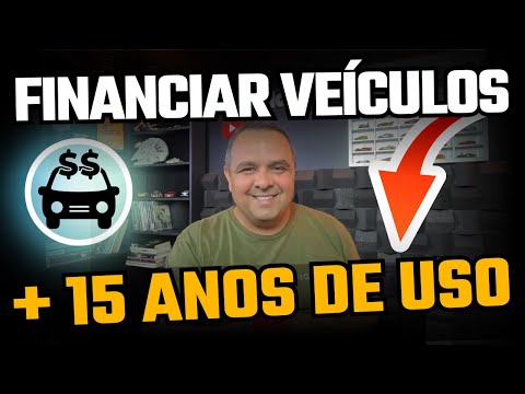 FINANCIAR UM VEÍCULO COM MAIS DE 15 ANOS DE USO NAS MELHORES FINANCEIRAS E COM MELHORES TAXAS