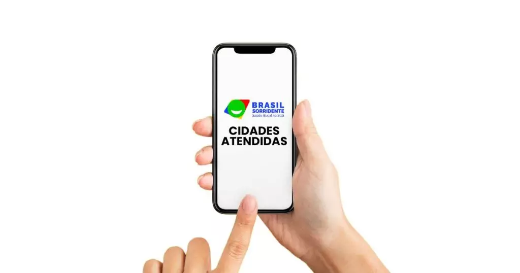 CIDADES ATENDIDAS PELO BRASIL SORRIDENTE