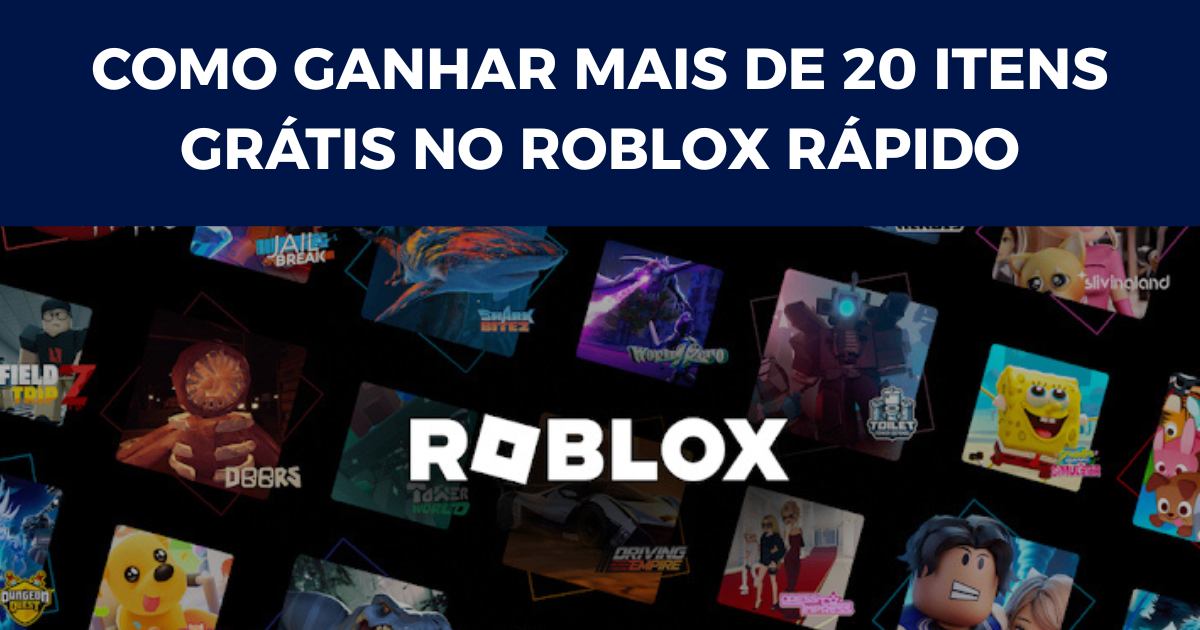 Como Ganhar Mais de 20 Itens Grátis no Roblox Rápido (2025)
