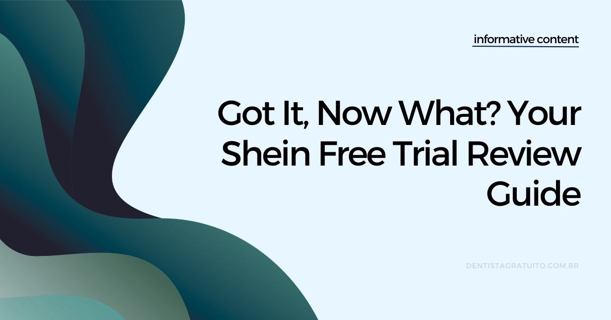 Got It, Now What? Your Shein Free Trial Review Guide