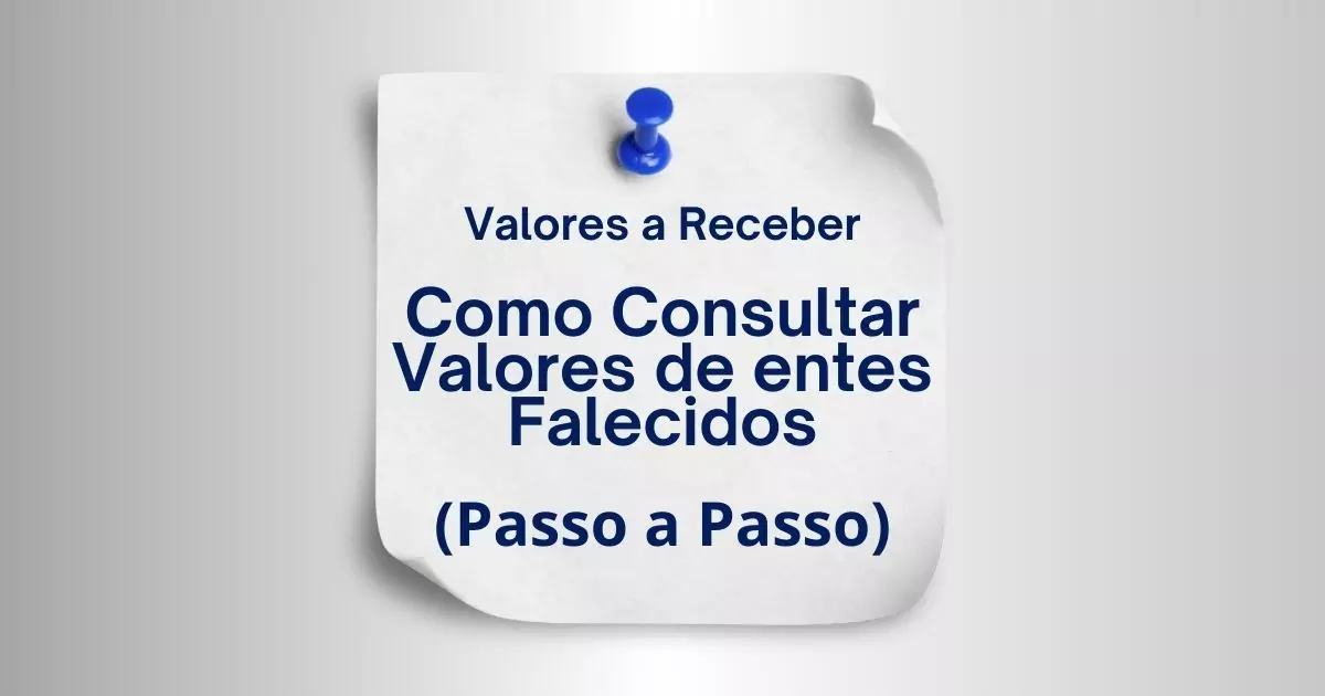 valores de entes falecidos como consultar
