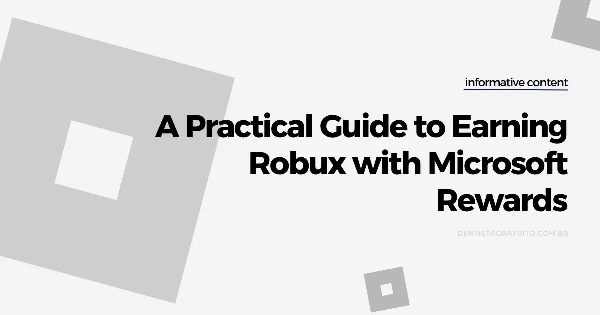 A Practical Guide to Earning Robux with Microsoft Rewards